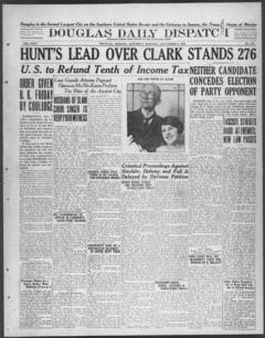 The front page of Douglas daily dispatch, Douglas, Ariz., November 6, 1926
