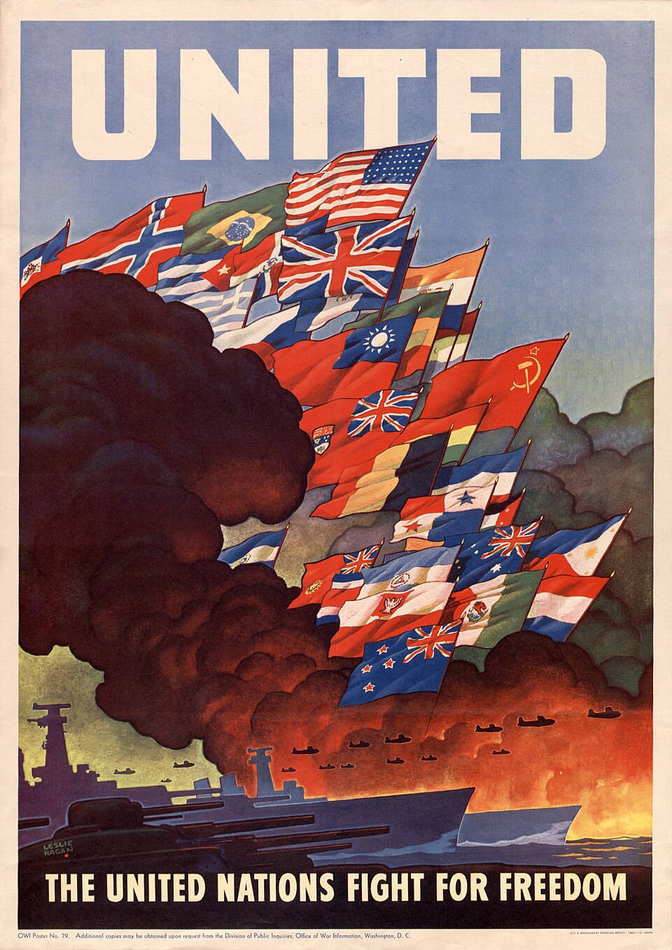 The United Nations Fight for Freedom – United States Office of War Information , poster by Leslie Ragan Description by original source: "Flags of the member…